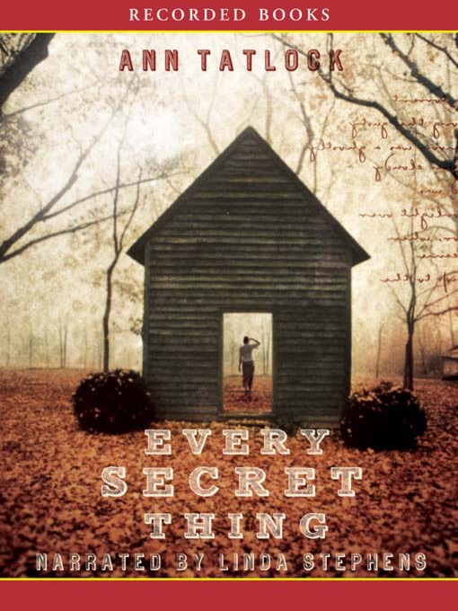 Title details for Every Secret Thing by Ann Tatlock - Wait list